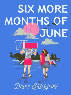 cover image of Six More Months of June
